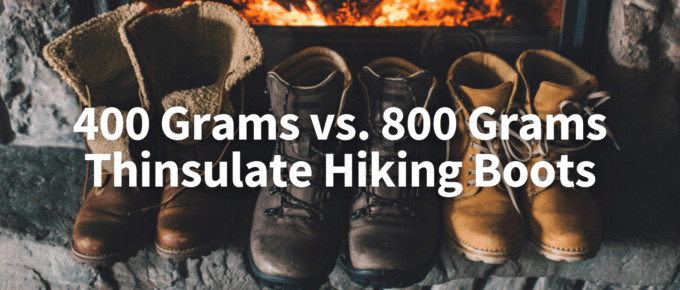 400 G vs 800 G insulate hiking boots featured image