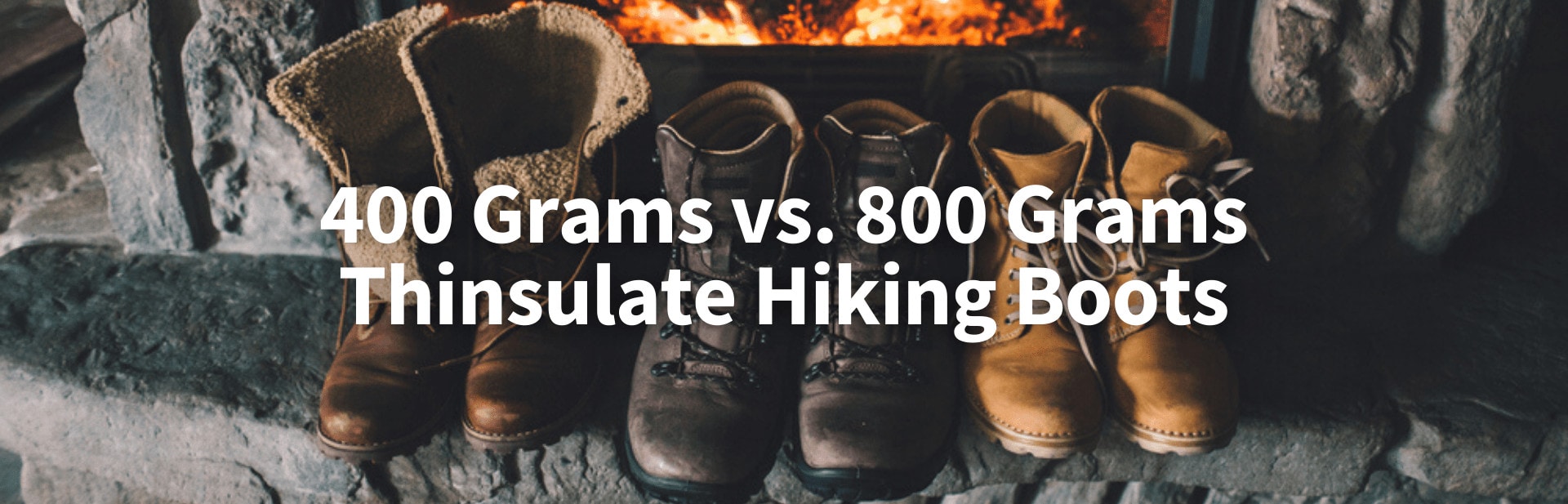 400g vs. 800g Thinsulate Boots: Between Warm and Warmer