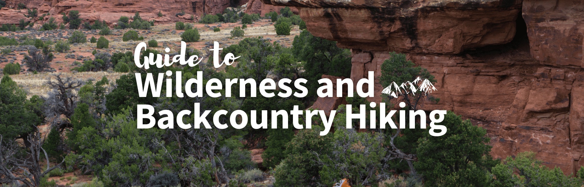 Wilderness and Backcountry Hiking: A Complete Guide
