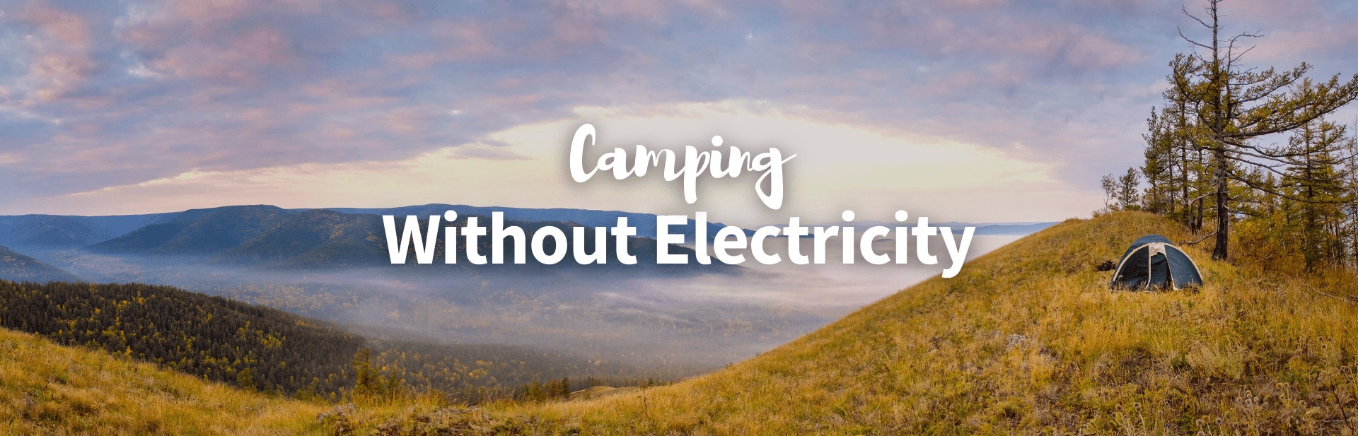 Camping Without Electricity