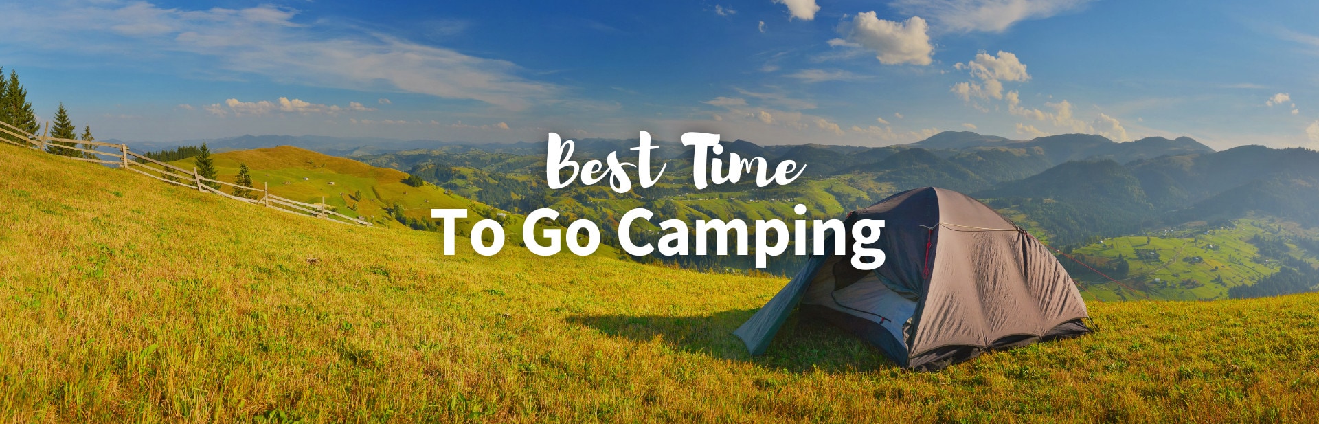 How to Pick the Best Time and Season to Go Camping