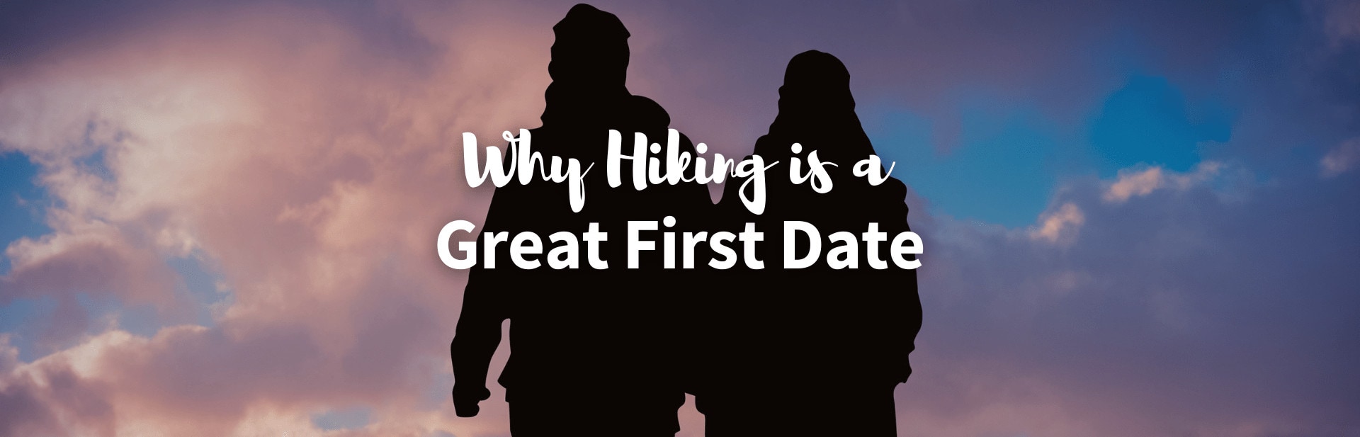 Hiking as a First Date