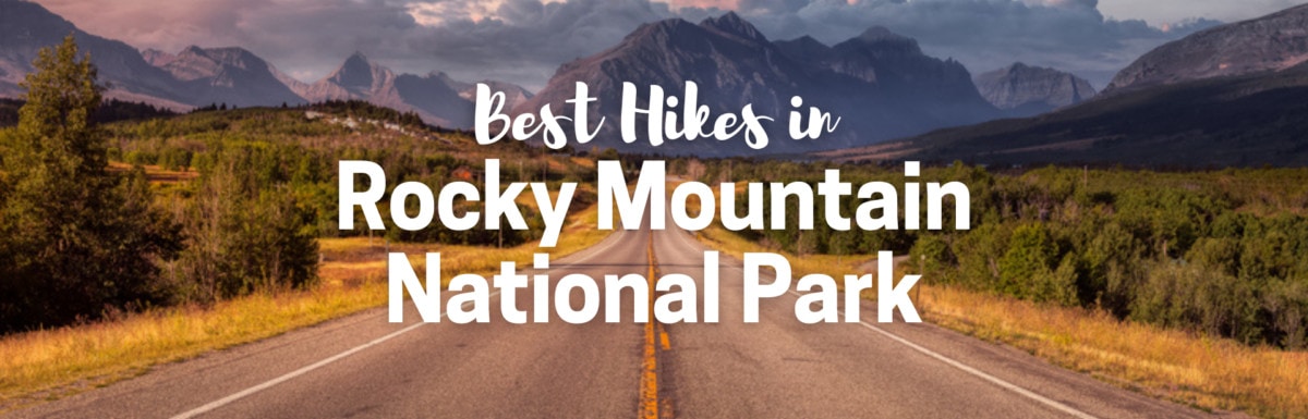 Best Hikes in Rocky Mountain National Park featured image