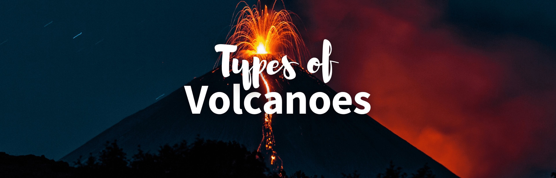 All 4 Types of Volcanoes: How Much Destruction Can They Cause?