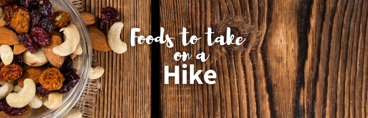 food to take on a hike featured photo