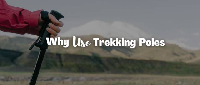 why use trekking poles featured image