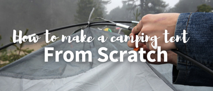 How to make a camping tent from scratch featured image