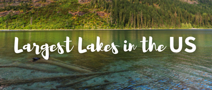 Largest lakes in the US featured image