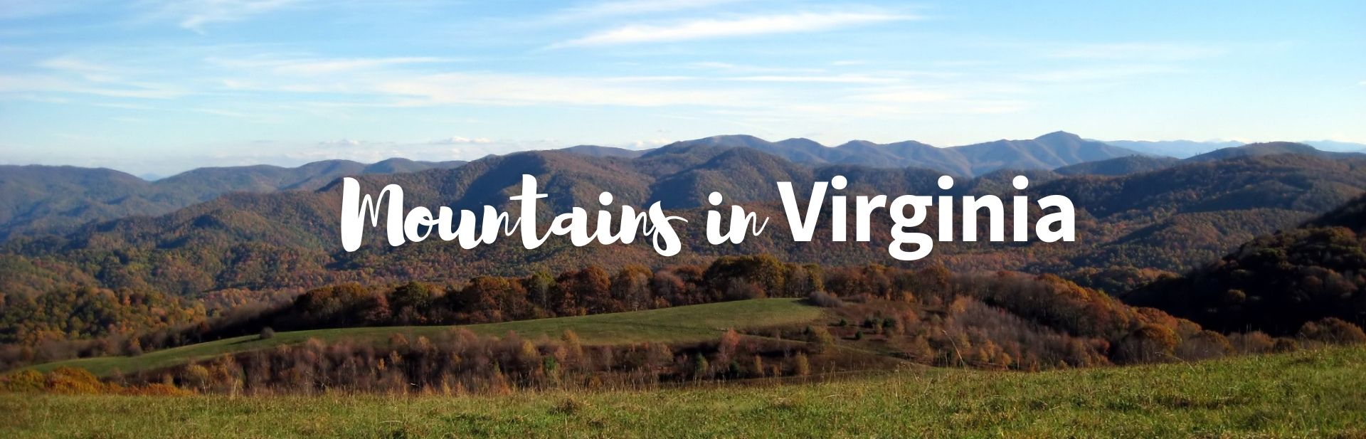 The Best Mountains in Virginia: Virginia is for (Mountain) Lovers
