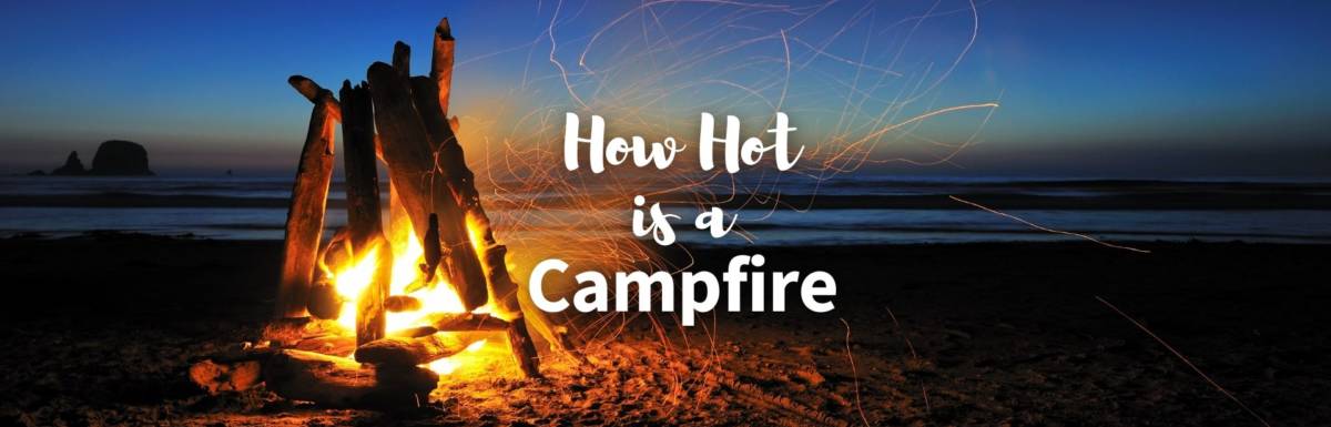 how hot is a campfire featured photo