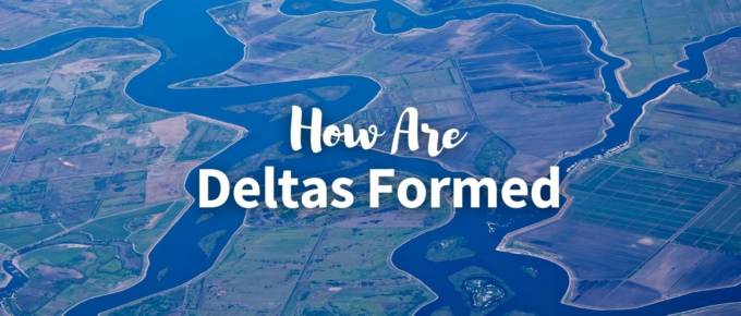 how are deltas formed featured photo