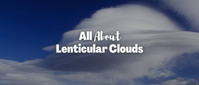 Lenticular clouds featured image