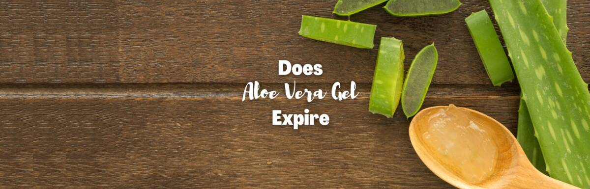 does aloe vera gel expire featured image