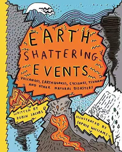 Earth-Shattering Events: Natural Disasters Illustrated