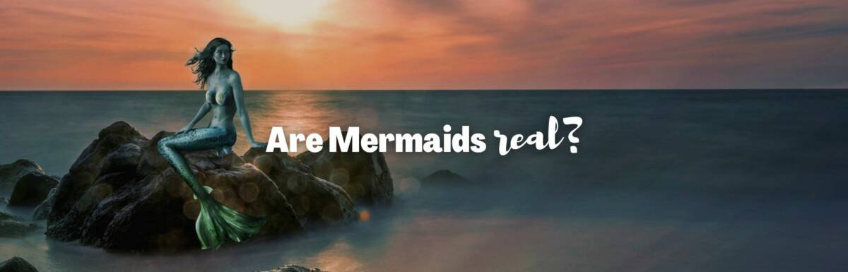 Are mermaids real featured image