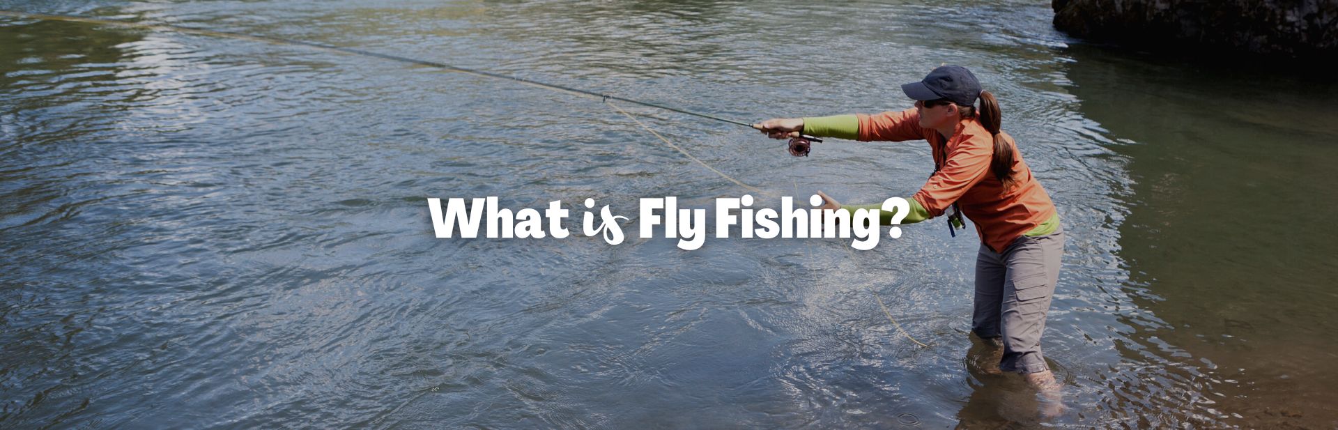 What Is Fly Fishing?