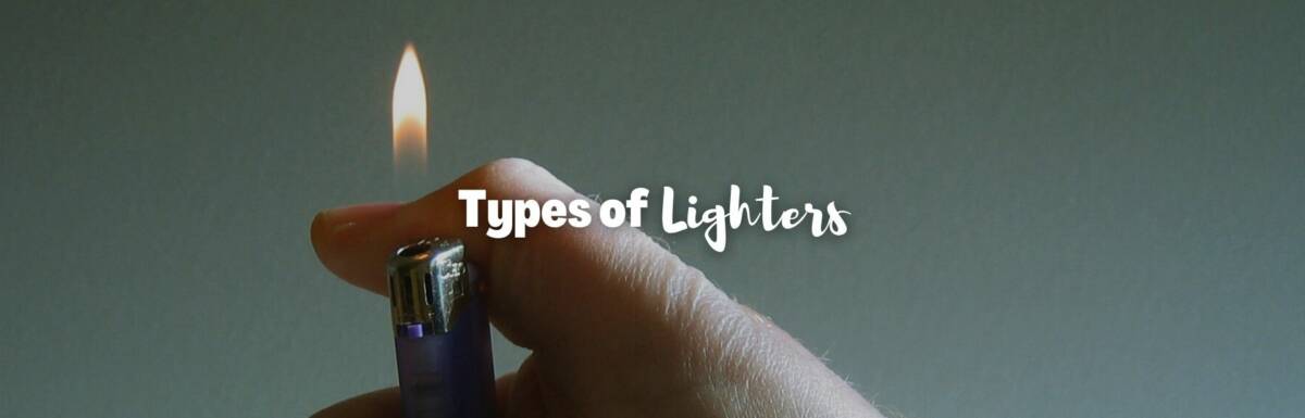 Types of lighters featured image