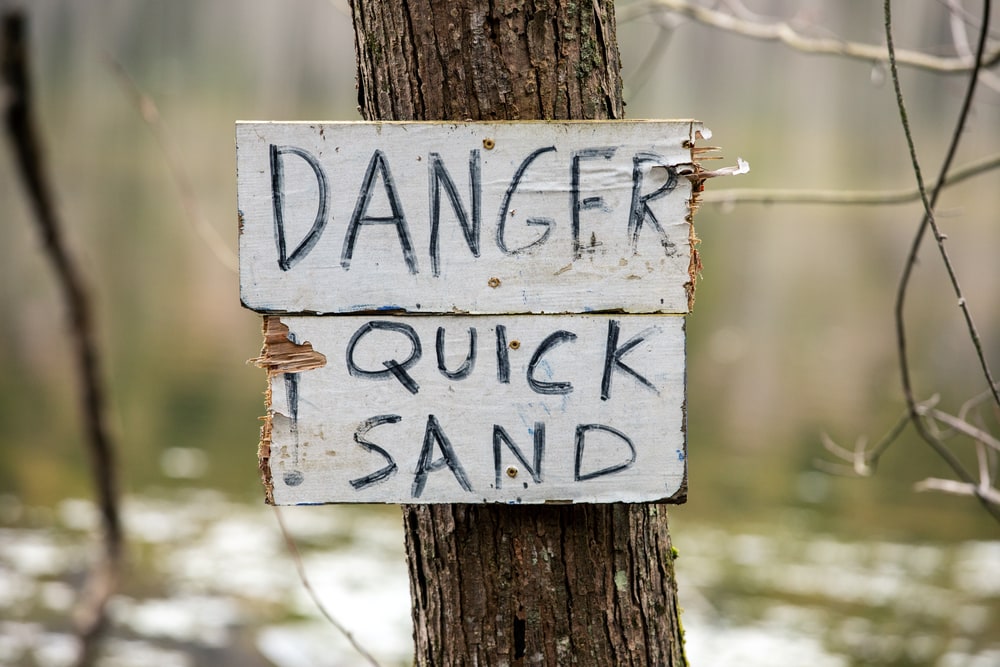 A danger quicksand sign